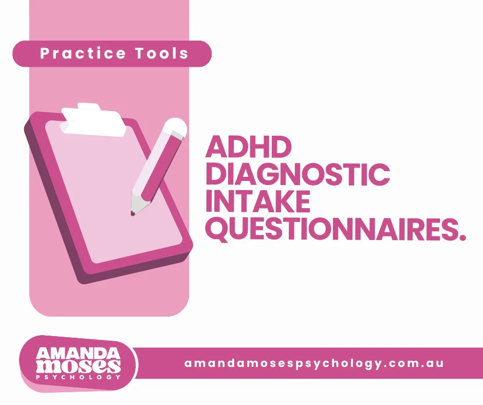 ADHD Diagnostic Intake Questionnaires
