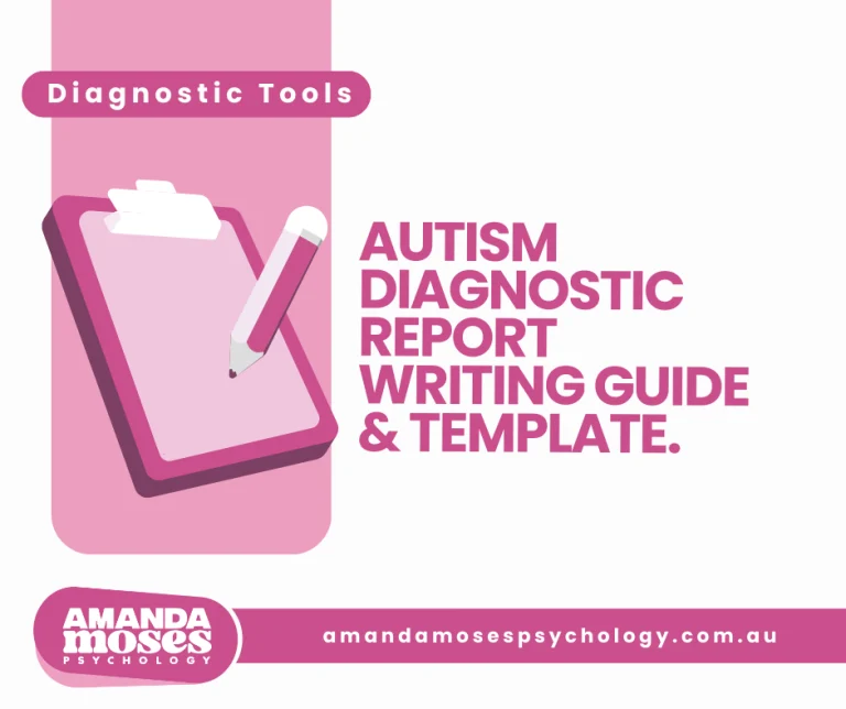 Autism Diagnostic Report Writing Guide & Template