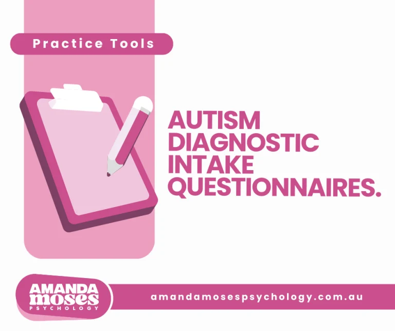 Autism Diagnostic Intake Questionnaires
