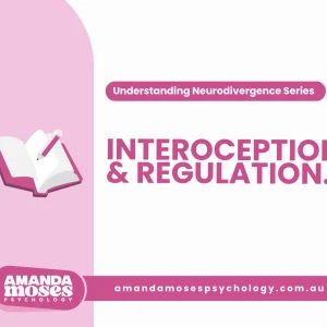 Interoception and Self Regulation
