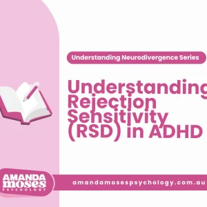 Understanding Rejection Sensitivity Dysphoria (RSD) in ADHD