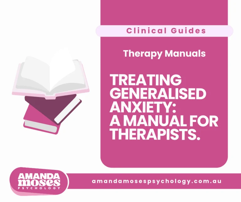 Treating Generalised Anxiety: Therapy Manual