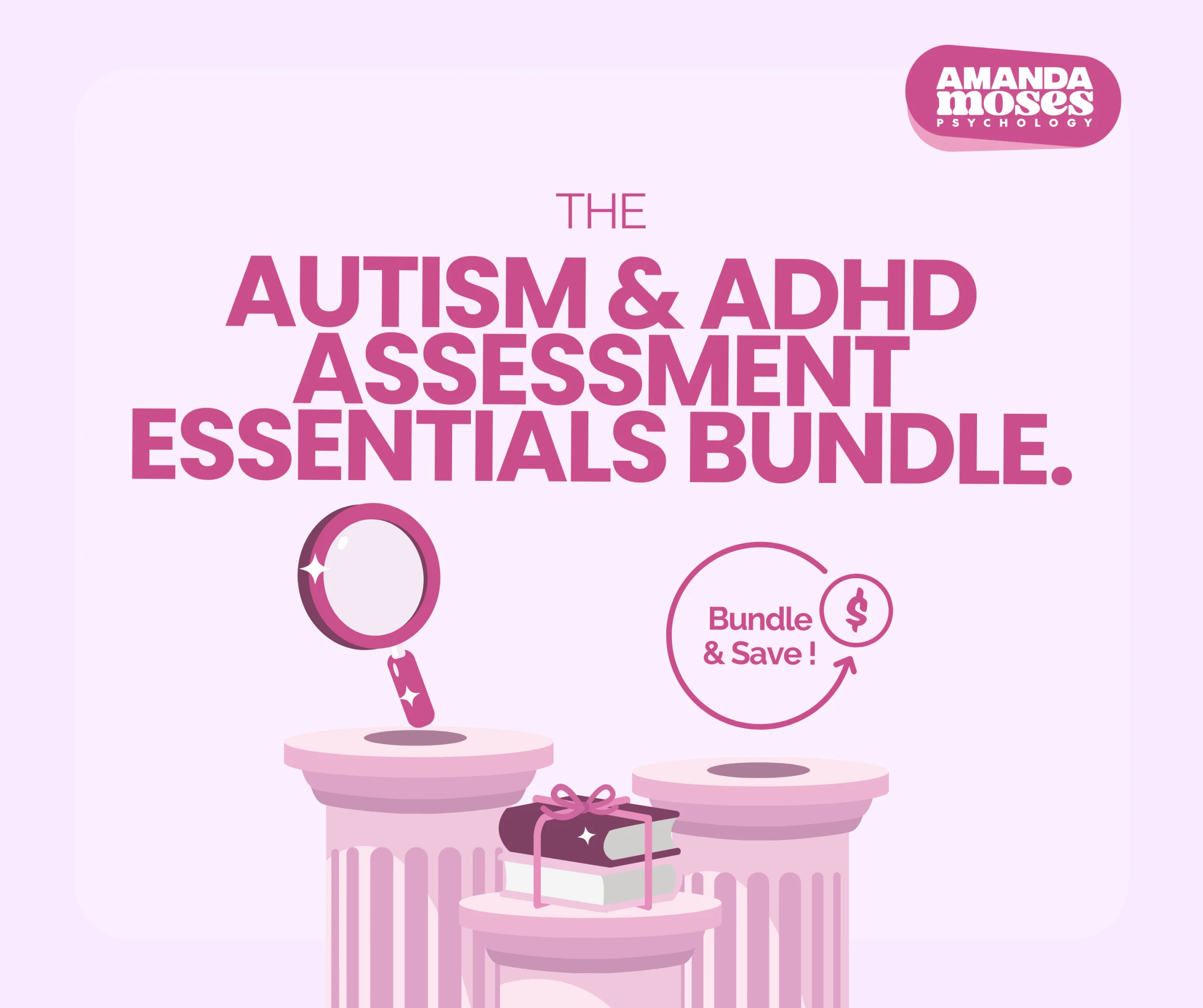 Autism & ADHD Assessment Essentials Bundle