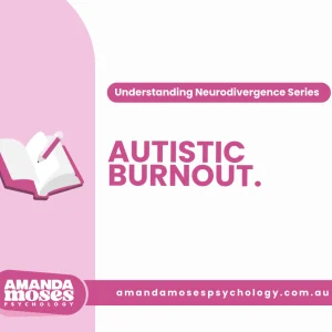 Autistic Burnout