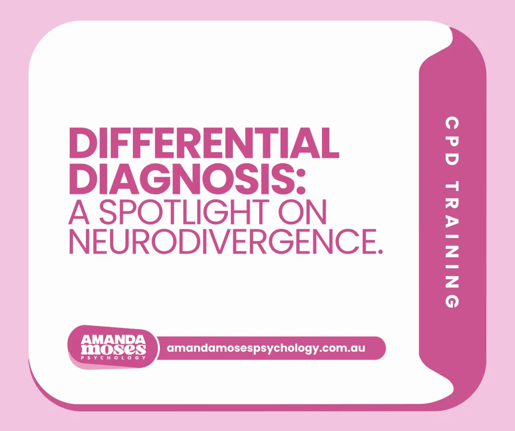 Differential diagnosis: a spotlight on neurodivergence