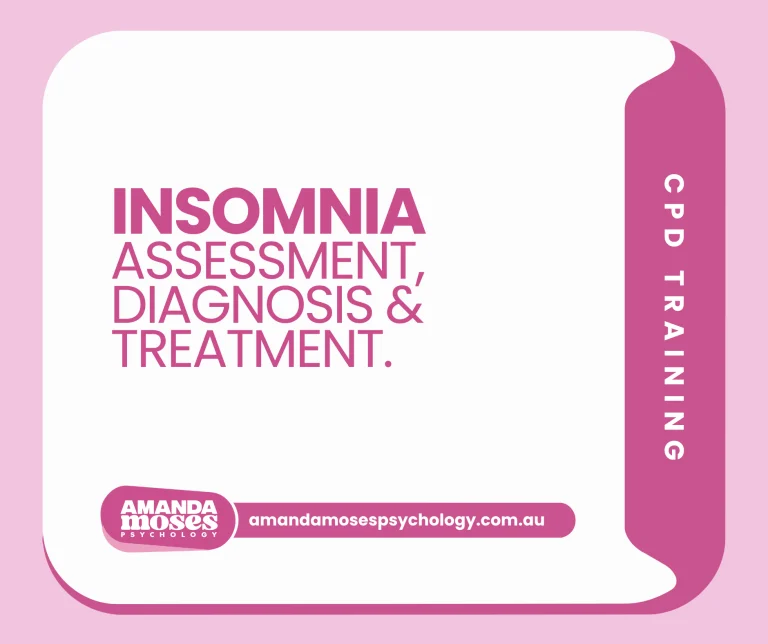 Insomnia: assessment, diagnosis and treatment