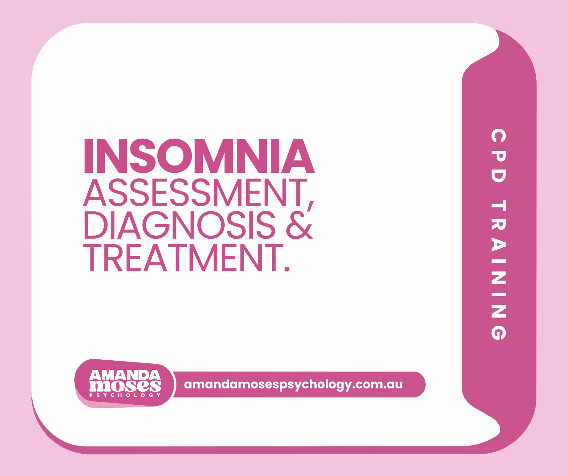 Insomnia: assessment, diagnosis and treatment