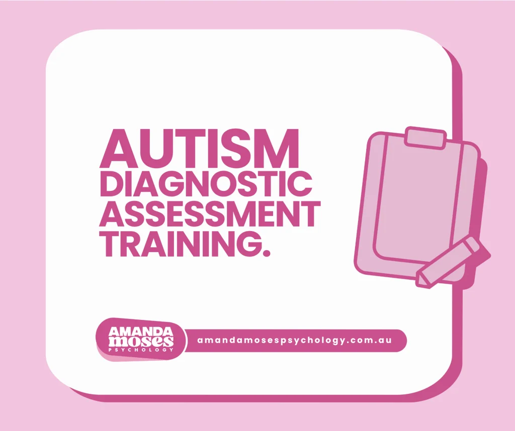 Autism Diagnostic Assessment Training
