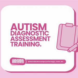 Autism Diagnostic Assessment Training
