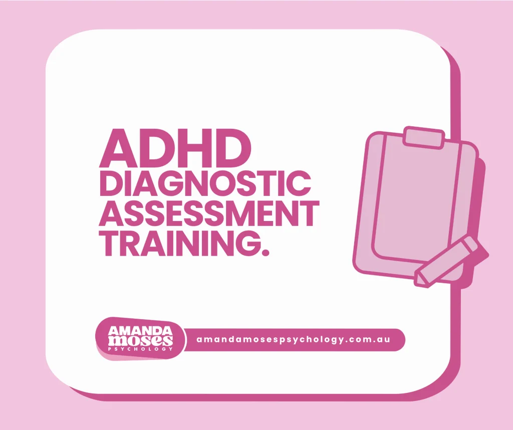 ADHD Diagnostic Assessment Training