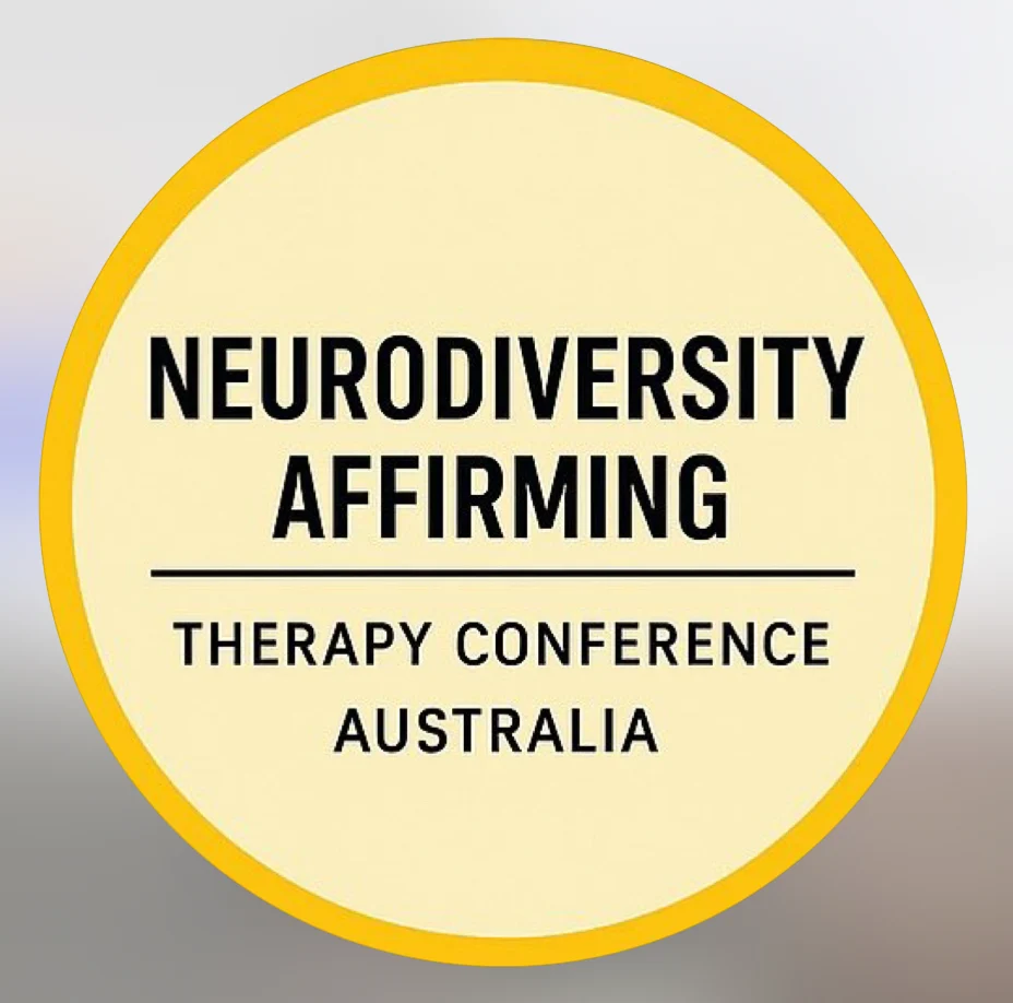 Neurodiversity Affirming Therapy Conference Australia